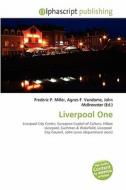 Liverpool One edito da Alphascript Publishing