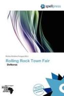 Rolling Rock Town Fair edito da Crypt Publishing