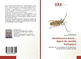 Nesidiocorus tenuis : Agent de contôle biologique di Ali Ben Belgacem, Mohamed Sadok Belkhadi edito da Éditions universitaires européennes