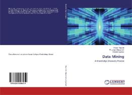 Data Mining di Vikram Rajpoot, Prashant Chaturvedi, Rakesh Agarwal edito da LAP Lambert Academic Publishing