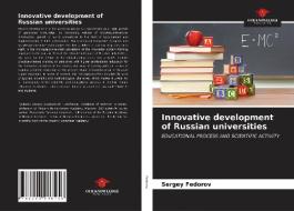 INNOVATIVE DEVELOPMENT OF RUSSIAN UNIVER di SERGEY FEDOROV edito da LIGHTNING SOURCE UK LTD
