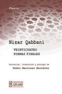 Veinticuatro poemas finales di Nizar Qabbani edito da Editorial Comares 