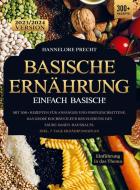 Basische Ernährung ¿ Einfach Basisch! di Hannelore Precht edito da Bookmundo