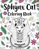 Sphynx Cat Coloring Book di Paperland edito da Blurb