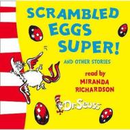 Scrambled Eggs Super! And Other Stories di Dr. Seuss edito da Harpercollins Publishers