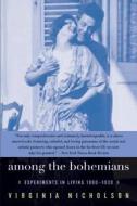 Among the Bohemians di Virginia Nicholson edito da Harper Perennial