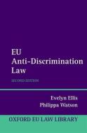 EU Anti-Discrimination Law di Evelyn Ellis edito da OUP Oxford