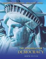 The Struggle For Democracy di Edward S. Greenberg, Benjamin I. Page edito da Pearson Education (us)