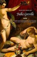 The Selected Poems of Fulke Greville di Fulke Greville edito da University of Chicago Press