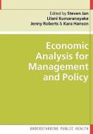 Economic Analysis for Management and Policy di Steven Jan edito da McGraw-Hill Education