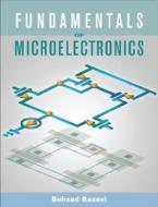 Fundamentals Of Microelectronics di Behzad Razavi edito da John Wiley & Sons Inc