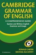 Cambridge Grammar Of English di Ronald Carter, Michael J. McCarthy edito da Cambridge University Press