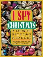 I Spy Christmas di Walter Wick edito da Scholastic US