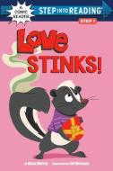 Love Stinks! di Diana Murray edito da RANDOM HOUSE