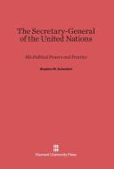 The Secretary-General of the United Nations di Stephen M. Schwebel edito da Harvard University Press