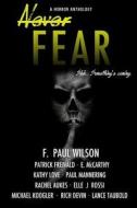 Never Fear di F. Paul Wilson, Patrick Freivald, E. McCarthy edito da 13thirty Books