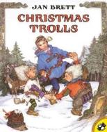 Christmas Trolls di Jan Brett edito da PUFFIN BOOKS