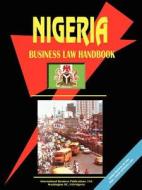 Nigeria Business Law Handbook edito da International Business Publications, USA
