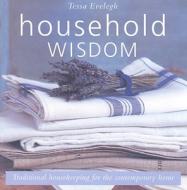 Traditional Housekeeping For The Contemporary Home di Tessa Evelegh edito da Anness Publishing