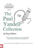 The Paul Yandell Collection [With CD] di Craig Dobbins edito da Mel Bay Publications