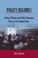 Policy Regimes di Tyler S. Branson edito da Southern Illinois University Press