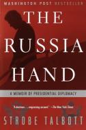 The Russia Hand: A Memoir of Presidential Diplomacy di Strobe Talbott edito da RANDOM HOUSE