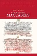 First and Second Maccabees di Daniel Harrington edito da LITURGICAL PR