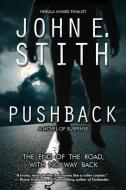 Pushback di John E. Stith edito da EJ SUTLIFF