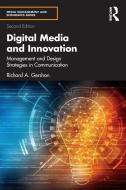 Digital Media And Innovation di Richard A. Gershon edito da Taylor & Francis Ltd