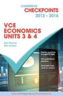 Cambridge Checkpoints VCE Economics Units 3 and 4 2012-16 di Alan Wharton, Nina de Garis edito da Cambridge University Press