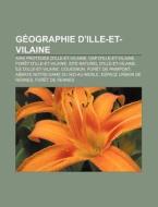 G Ographie D'ille-et-vilaine: Espace Urb di Livres Groupe edito da Books LLC, Wiki Series