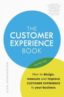 The Customer Experience Book di Alan Pennington edito da Pearson Education Limited