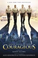 Courageous di Randy Alcorn edito da TYNDALE HOUSE PUBL