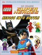 Ultimate Sticker Collection: Lego(r) DC Comics Super Heroes: Heroes Into Battle: More Than 1,000 Reusable Full-Color Sti di Julia March edito da DK PUB