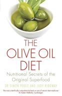 The Olive Oil Diet di Simon Poole, Judy Ridgway edito da Little, Brown Book Group