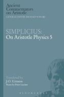 Simplicius: On Aristotle Physics 5 di J. O. Urmson edito da BLOOMSBURY 3PL