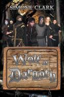 Wolf of Dargoth di Simone Clark edito da Xlibris