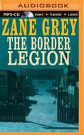 The Border Legion di Zane Grey edito da Trails & Saddles