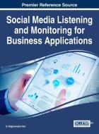 Social Media Listening and Monitoring for Business Applications edito da Business Science Reference
