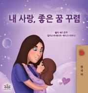Sweet Dreams, My Love (korean Children's Book) di Shelley Admont, Kidkiddos Books edito da Kidkiddos Books Ltd.