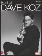 Best of Dave Koz di UNKNOWN edito da CHERRY LANE MUSIC CO