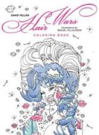 Hair Wars Coloring Book di David Yellen edito da powerHouse Books,U.S.