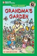 Grandma's Garden, Grades K - 1: Level 2 di Mercer Mayer edito da Brighter Child