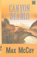 Canyon Diablo di Max McCoy edito da Center Point