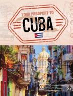 Your Passport to Cuba di Ruth Manning edito da CAPSTONE PR