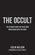 The Occult di Colin Wilson edito da Watkins Media