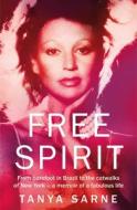 FREE SPIRIT di TANYA SARNE edito da OCTOPUS PUBLISHING GROUP