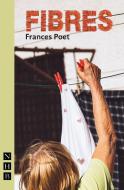 Fibres di Frances Poet edito da Nick Hern Books