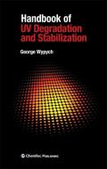 Handbook of UV Degradation and Stabilization di George Wypych edito da Elsevier LTD, Oxford
