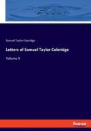Letters of Samuel Taylor Coleridge di Samuel Taylor Coleridge edito da hansebooks
